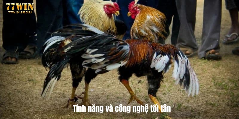 Tính năng và công nghệ tối tân