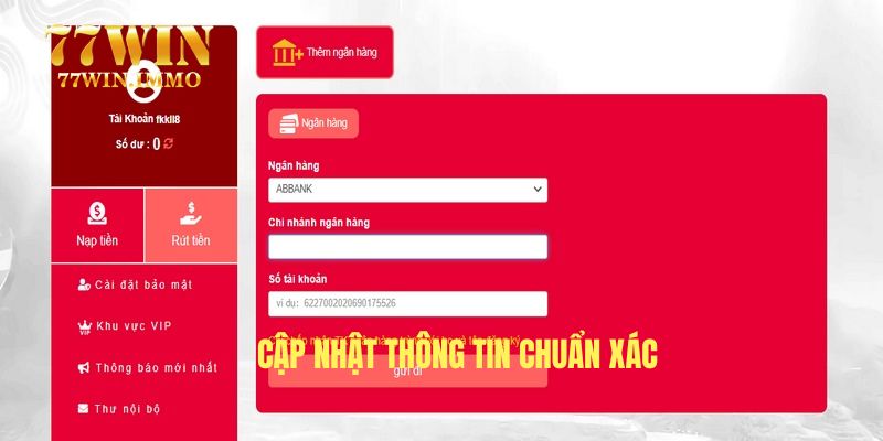 Cập nhật thông tin chuẩn theo hướng dẫn rút tiền 77WIN