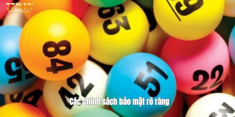 Các chính sách bảo mật rõ ràng